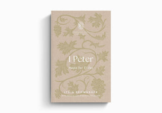 1 Peter: Hope for Exiles