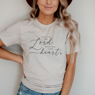 Trust In The Lord With All Your Heart T-Shirt