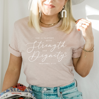 She Is Clothed With Strength and Dignity T-Shirt