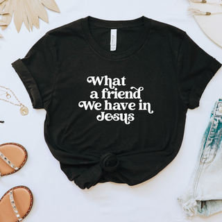 What A Friend We Have In Jesus Soft Christian T-Shirt
