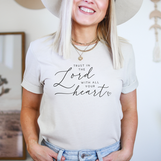 Trust In The Lord With All Your Heart T-Shirt