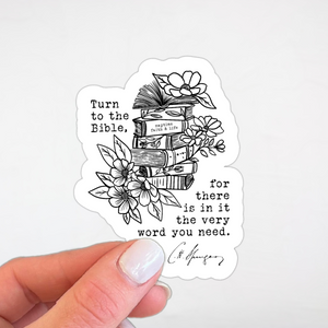 Charles Spurgeon Quote sticker | Turn To The Bible |  Christian stickers | Faith stickers | Bible Verse Sticker