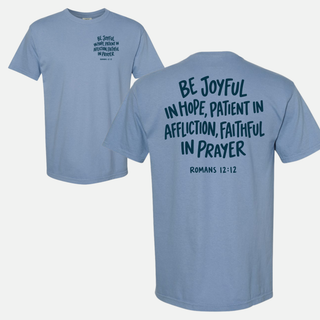 Romans 12:12 - October Tee Shirt of the Month