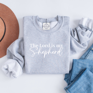 The Lord is My Shepherd Christian Crewneck Sweatshirt, Gospel Wear and Share