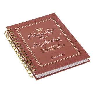 31 Prayers for My Husband; A Guided Prayer Journal