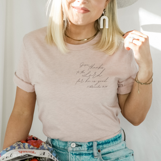 Give Thanks to the Lord for He is Good Cute T-Shirt