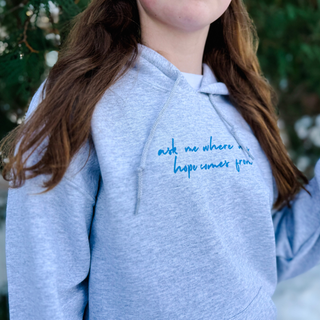 Ask Me Where My Hope Comes From Christian Cozy Hoodie