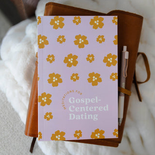 Meditations for Gospel-Centered Dating Booklet