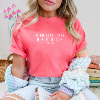 In the Lord I Take Refuge Psalm 61 Comfort Colors Tshirt - Front and Back Design - March 2026 Collection