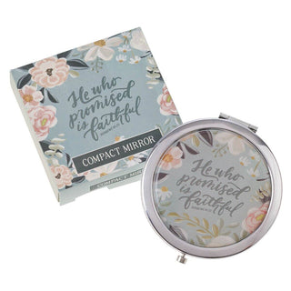 Mirror Compact He Who Promised Is Faithful Heb. 10:23