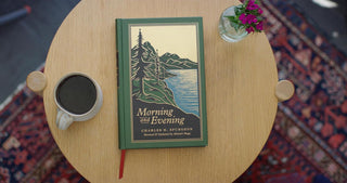 Morning and Evening: A New Edition of the Classic Devotional Based on The Holy Bible, English Standard Version Hardcover