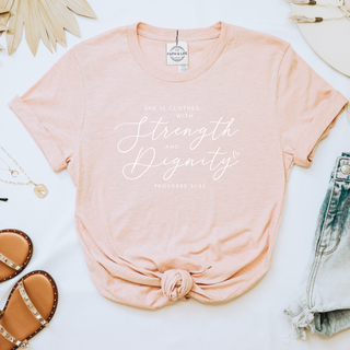 She Is Clothed With Strength and Dignity T-Shirt