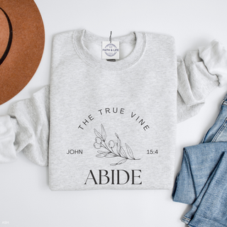 Jesus The True Vine: Abide Sweatshirt