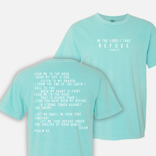 In the Lord I Take Refuge Psalm 61 Comfort Colors Tshirt - Front and Back Design - March 2026 Collection