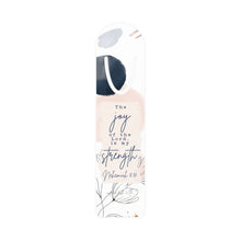 The Joy of the Lord is my Strength Metal Bookmark