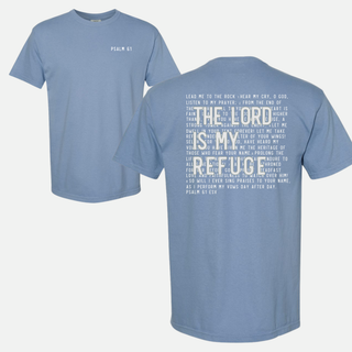 In the Lord I Take Refuge Psalm 61 Comfort Colors Tshirt - Back Design - March 2026 Collection