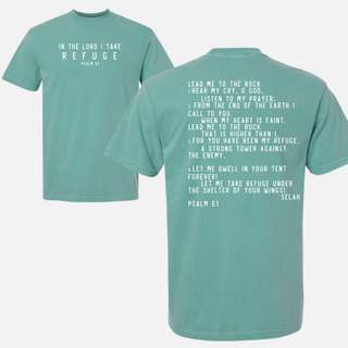 In the Lord I Take Refuge Psalm 61 Comfort Colors Tshirt - Front and Back Design - March 2026 Collection