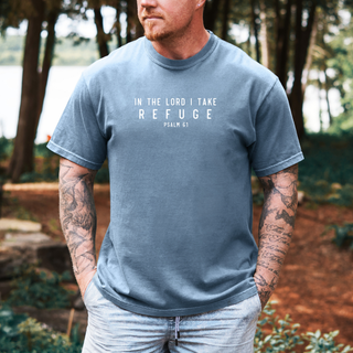 In the Lord I Take Refuge Psalm 61 Comfort Colors Tshirt - Front and Back Design - March 2026 Collection
