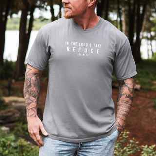 In the Lord I Take Refuge Psalm 61 Comfort Colors Tshirt - Front Only - March 2026 Collection