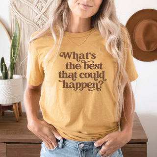 What's the Best That Could Happen Soft Christian T-Shirt