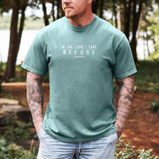 In the Lord I Take Refuge Psalm 61 Comfort Colors Tshirt - Front Only - March 2026 Collection