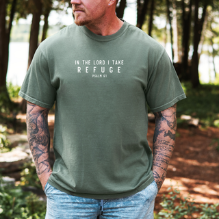In the Lord I Take Refuge Psalm 61 Comfort Colors Tshirt - Front Only - March 2026 Collection