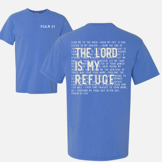In the Lord I Take Refuge Psalm 61 Comfort Colors Tshirt - Back Design - March 2026 Collection