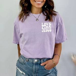 Love Like Jesus Comfort Colors T-Shirt Multiple Color Options
