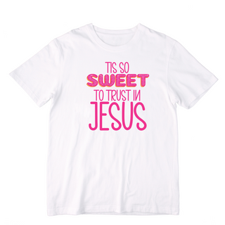 Tis So Sweet To Trust In Jesus Jesus Kids T Shirt - Naptime Faithwear