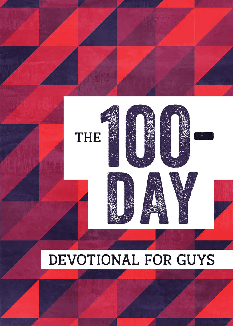 The 100-Day Devotional for Guys