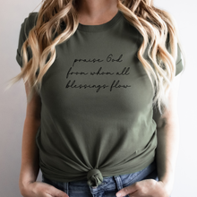 Praise God From Whom All Blessings Flow Doxology Tee Shirt in Multiple Color Options