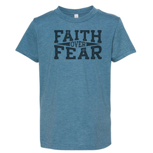 Faith Over Fear Youth/Toddler T-Shirt
