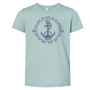 Anchor For The Soul Youth/Toddler T-Shirt
