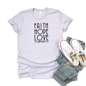 Faith Hope Love Tee Shirt in Multiple Color Options- Naptime Faithwear