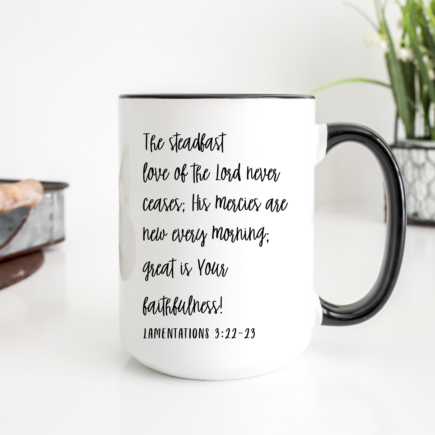 His Mercies Are New Every Morning Coffee Mug